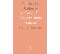 Christophe Colomb: Les Corses Et le Gouvernement Français