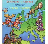 Christophe Et Colombe - Découvrent L'Euro, L'Europe