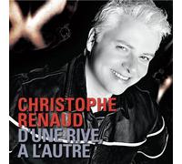 Christophe Renaud - D'Une Rive A L'Autre