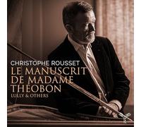 Christophe Rousset - Le Manuscrit De Madame Théobon