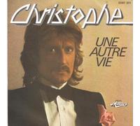 christophe - une autre vie (45 tours)