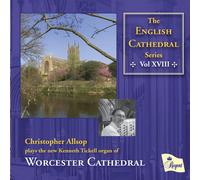 Christopher Allsop - The English Cathedral Series Volume XVII