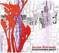 Christopher Amott - Follow Your Heart