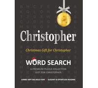Christopher Christmas Gift Personalized Word Search Book with Extra-Large 30pt Print for Adults and Seniors: Easy to Read Festive Present featuring ... Christmas Word Search Puzzle Books Series)