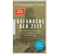 Christopher Cla Gefangene der Zeit: Geschichte und Zeitlichkeit vo (Tapa blanda)