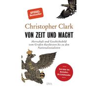 Christopher Cla Von Zeit und Macht: Herrschaft und Geschichtsbild vo (Tapa dura)