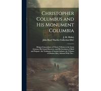 Christopher Columbus and His Monument Columbia