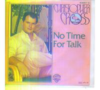Christopher Cross - No time for talk (1983) / Vinyl single [Vinyl-Single 7'']