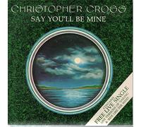 Christopher Cross - Say You'll Be Mine - Double Pack