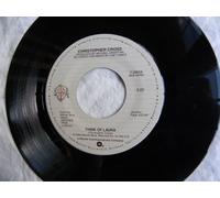 CHRISTOPHER CROSS - THINK OF LAURA 7 INCH (7" VINYL 45) UK WARNER 1983