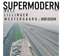 Christopher Dell / Christian Lillinger / Jonas Westergaard / Bob Degen - Supermodern Vol. 2 (2 Vinyles LP 180gr Gatefold) [Vinilo]