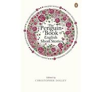 Christopher Dolley The Penguin Book of English Short Stories (Tapa blanda)