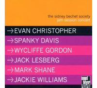 Christopher,Evan & Gordon,W. - The Sidney Bechet Society: Jam Session Concert