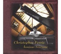 Christopher Ferris - Bonjour Tristesse