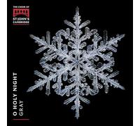 Christopher Gray - O HOLY NIGHT: Christmas Carols from St John’s
