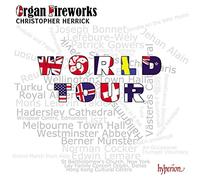 Christopher Herrick : Organ Fireworks World Tour.
