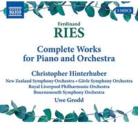 Hinterhuber, Christopher/Bournemouth Symphony Orchestra; Gävle Symphony Orchestra; New Zealand Symphony Orchestra; Royal Liverpool Philharmonic Orchestra - Ries, F.: Piano and Orchestra Works (Complete) (Hinterhuber, Grodd) (5-CD Box Set)