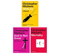 Christopher Hitchens Collection 3 Books Set (Mortality, God Is Not Great & Hitch 22)