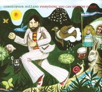 Christopher Holland - Everything You Can Imagine Is Real