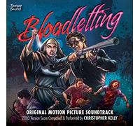 Christopher Kelly - Bloodletting (Original Motion Picture Soundtrack) [2003 Version]