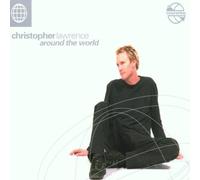 Christopher Lawrence - Around the World