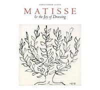 Christopher Lloyd Matisse and the Joy of Drawing (Tapa dura)