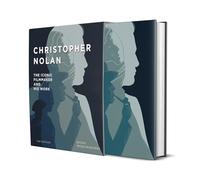Christopher Nolan: The Iconic Filmmaker and His Work (2nd Edition, Revised) (Iconic Filmmakers Series)