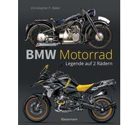 Christopher P. BMW Motorrad. Legende auf 2 Rädern seit 100 Jahren: (Tapa dura)