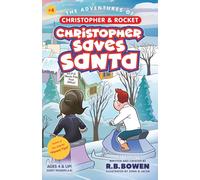 Christopher saves Santa: The Adventures of Christopher & Rocket