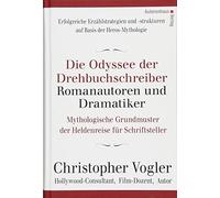 Christopher Vog Die Odyssee der Drehbuchschreiber, Romanautoren und (Tapa dura)
