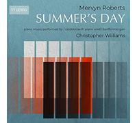 Christopher Williams - Mervyn Roberts: Summer's Day - piano music performed by Christopher Williams