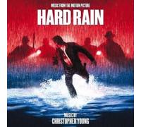 Christopher Young - Hard Rain (Music From the Motion Picture)