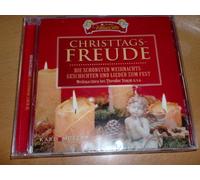 Christtagsfreude - Die schönsten Weihnachtsgeschichten und Lieder zum Fest - Weihnachten bei Theodor Storm u.v.a