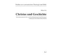 Christus und Geschichte: Die christozentrische Zeit- und Geschichtsdeutung Joseph Ratzingers in Bezug auf seine Bonaventura-Studien