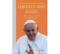 CHRISTUS Vivit (Palabra): Exhortación apostólica postsinodal a los jóvenes y a todo el pueblo de Dios (Documentos MC)