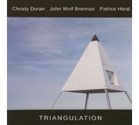 Christy Doran/J.W. Brennan/P. Heral - Triangulation