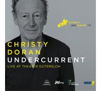 Christy Doran – Undercurrent – European Jazz Legends Vol. 14 – CD