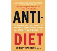 Christy Harrison Anti-Diet (Tapa blanda) (Importación USA)
