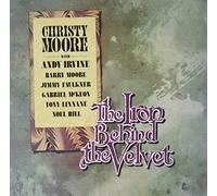Christy Moore - The Iron Behind The Velvet [Vinilo]