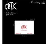 ChRocktikal (Dreamcatcher) - We break, you awake (QR ALBUM) [Debut Full Album] - Break Ver. (We break, you awake)