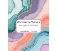 Chromatic Wave Composition Notebook: A Refined Space for Study, Work, and Clear Thinking