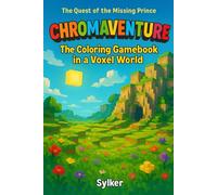 Chromaventure: The Coloring game Book in a voxel world