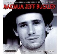 Chrome Dreams - Maximum Jeff Buckley: Unauthorised Biography