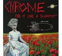 CHROME Feel It Like a Scientist (CD) (Importación USA)