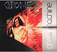 Chrome - Ghost Machine