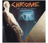 Chrome - Half Machine Lip Moves [Vinilo]