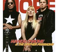 Chrome Wanda & the Leather Pha - More