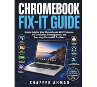 Chromebook Fix-It Guide: Simple Help for Slow Chromebooks, Wi-Fi Problems, File Confusion, Printing Issues, and Everyday ChromeOS Troubles