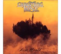 Chroming Rose - New World (11 Tracks)