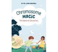 Chromosome Magic: The Science of 22q and You